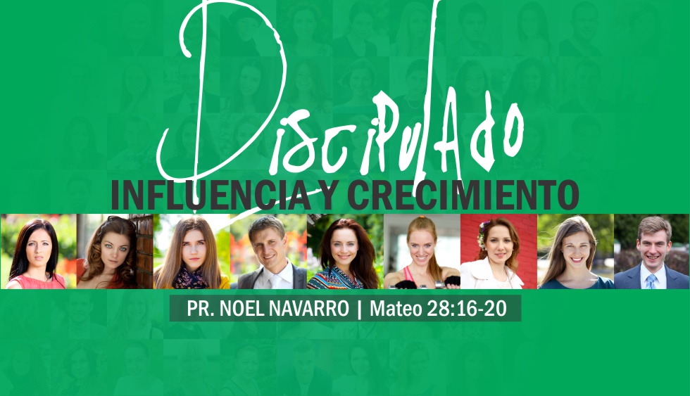 DISCIPULADO: INFLUENCIA Y CRECIMIENTO