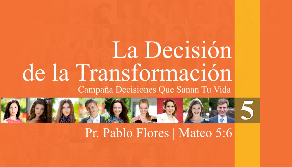 LA DECISIÓN DE LA TRANSFORMACIÓN