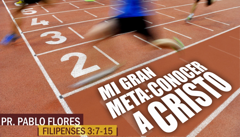 MI GRAN META: CONOCER A CRISTO