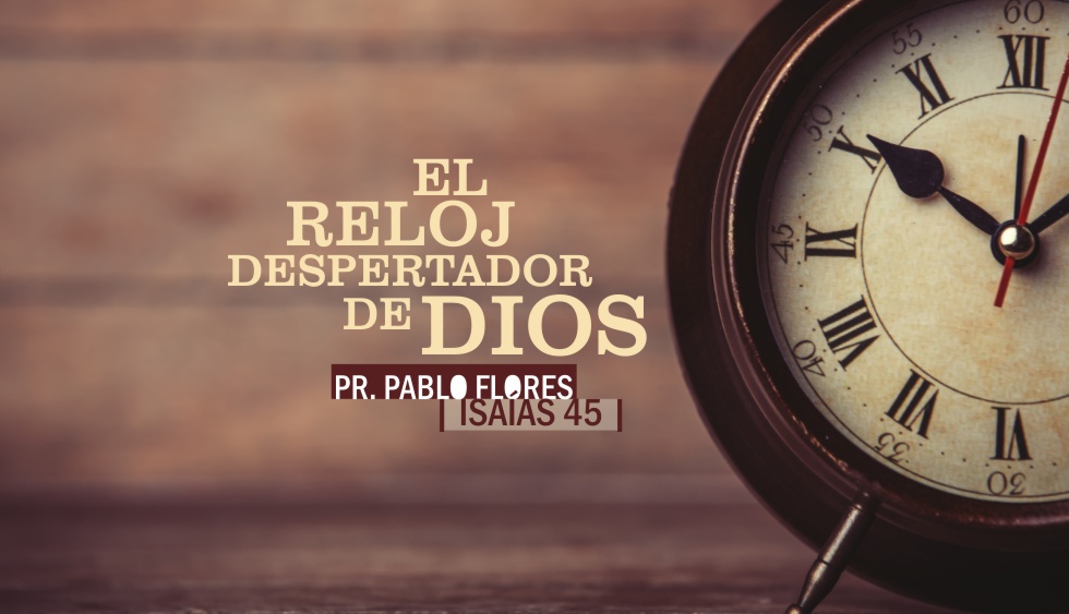 EL RELOJ DESPERTADOR DE DIOS