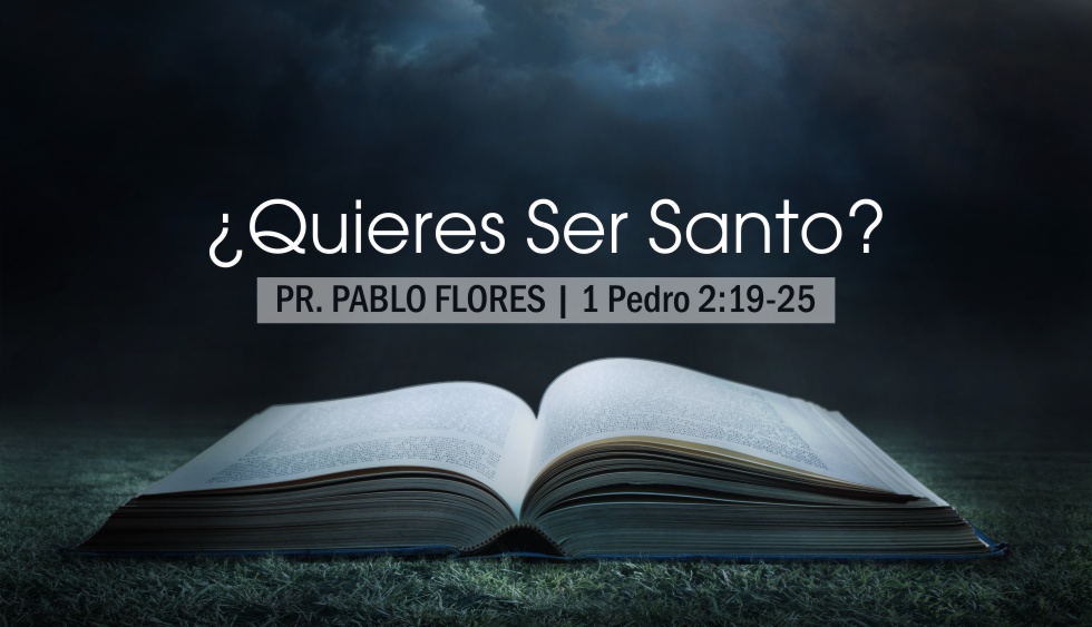 ¿Quieres ser santo?